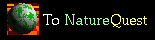To NatureQuest